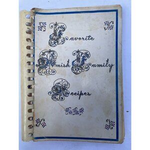 Favorite Amish Family Recipes Cookbook Kishacoquillas Valley 1966 Spiral Bound